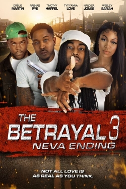 The Betrayal 3: Neva Ending-watch