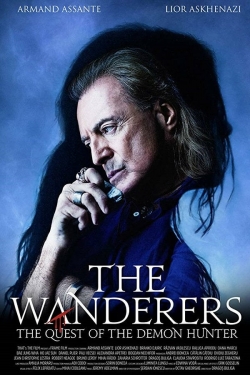 The Wanderers: The Quest of The Demon Hunter-watch