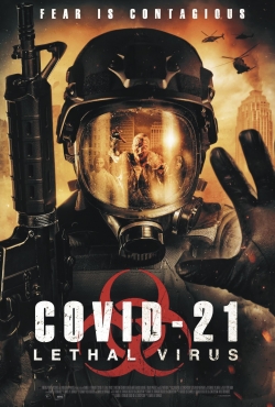 COVID-21: Lethal Virus-watch