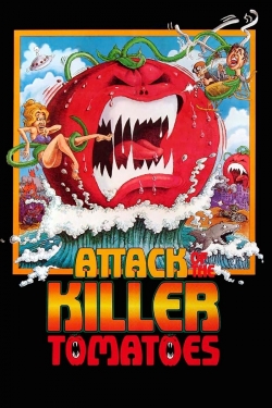Attack of the Killer Tomatoes!-watch
