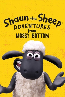 Shaun the Sheep: Adventures from Mossy Bottom-watch