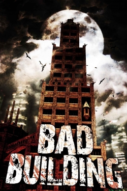 Bad Building-watch