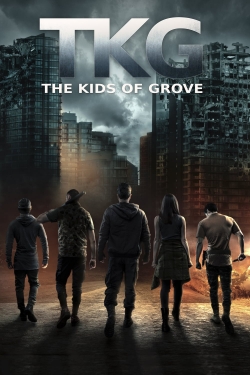 TKG: The Kids of Grove-watch