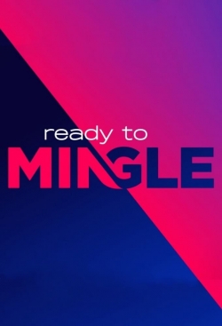Ready to Mingle-watch