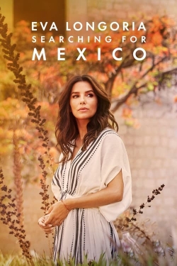 Eva Longoria: Searching for Mexico-watch