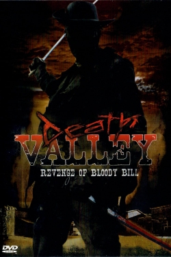 Death Valley: The Revenge of Bloody Bill-watch