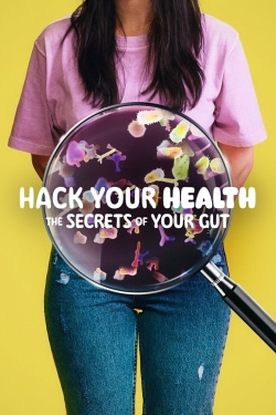Hack Your Health: The Secrets of Your Gut-watch