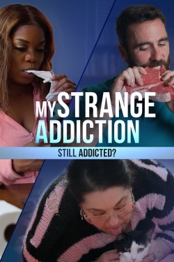 My Strange Addiction: Still Addicted?-watch