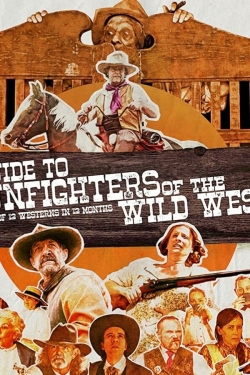 A Guide to Gunfighters of the Wild West-watch
