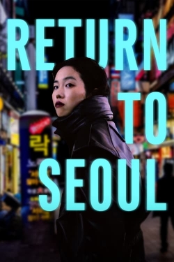Return to Seoul-watch