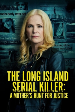 The Long Island Serial Killer: A Mother's Hunt for Justice-watch