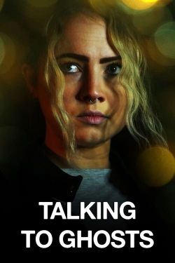 Talking To Ghosts-watch