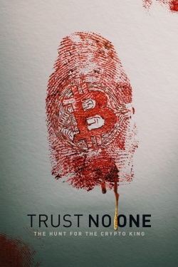 Trust No One: The Hunt for the Crypto King-watch