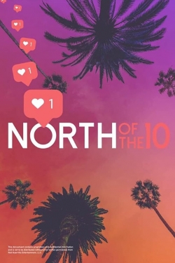 North of the 10-watch