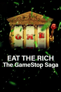 Eat the Rich: The GameStop Saga-watch