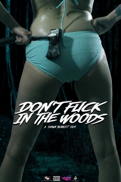 Don't Fuck in the Woods-watch