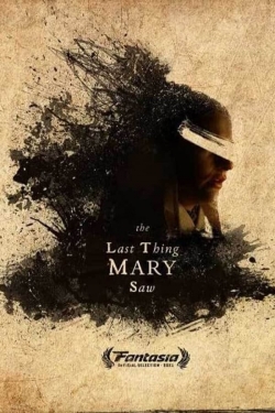 The Last Thing Mary Saw-watch