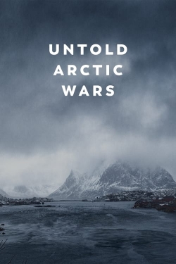Untold Arctic Wars-watch