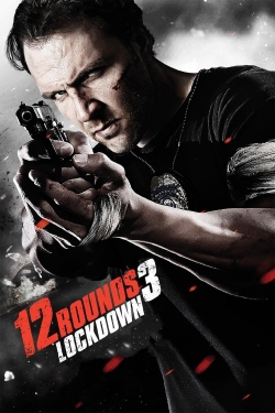 12 Rounds 3: Lockdown-watch