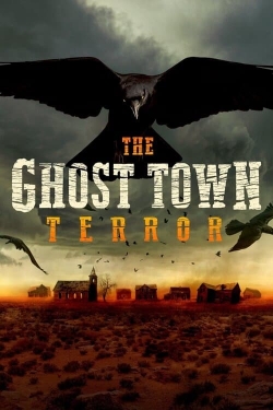 The Ghost Town Terror-watch