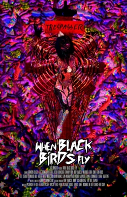 When Black Birds Fly-watch