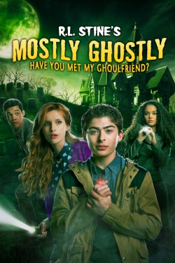 Mostly Ghostly: Have You Met My Ghoulfriend?-watch