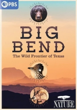 Big Bend: The Wild Frontier of Texas-watch