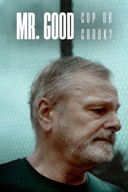 Mr. Good: Cop or Crook?-watch