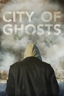 City of Ghosts-watch