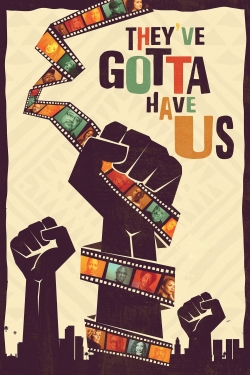 Black Hollywood: 'They've Gotta Have Us'-watch