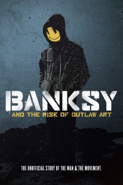 Banksy and the Rise of Outlaw Art-watch