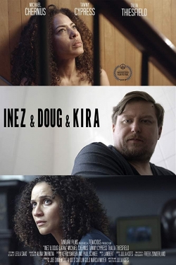 Inez & Doug & Kira-watch