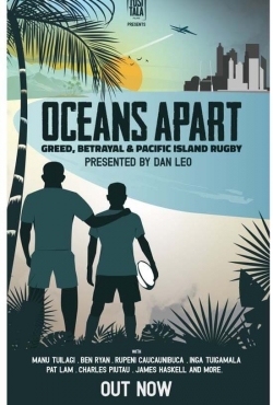 Oceans Apart: Greed, Betrayal and Pacific Island Rugby-watch