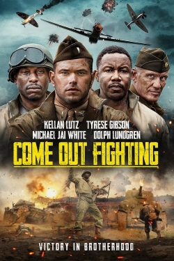 Come Out Fighting-watch