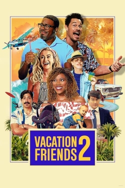 Vacation Friends 2-watch
