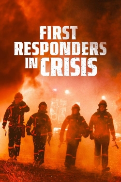 First Responders in Crisis-watch