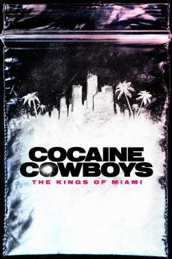 Cocaine Cowboys: The Kings of Miami-watch