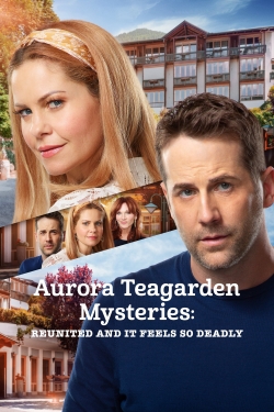 Aurora Teagarden Mysteries: Reunited and It Feels So Deadly-watch
