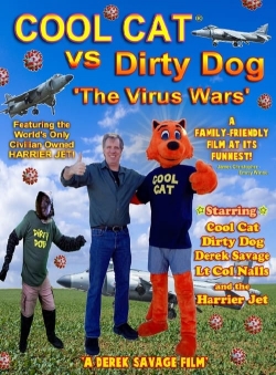 Cool Cat vs Dirty Dog 'The Virus Wars'-watch
