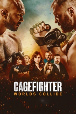 Cagefighter: Worlds Collide-watch