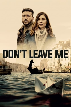 Don't Leave Me-watch