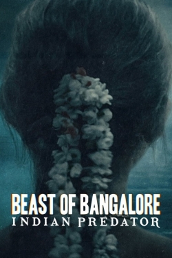 Beast of Bangalore: Indian Predator-watch