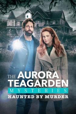 Aurora Teagarden Mysteries: Haunted By Murder-watch