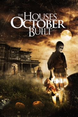 The Houses October Built-watch