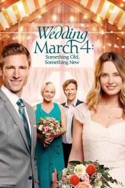 Wedding March 4: Something Old, Something New-watch