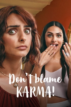 Don't Blame Karma!-watch