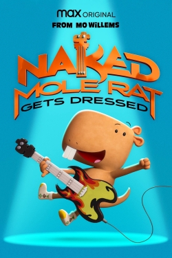 Naked Mole Rat Gets Dressed: The Underground Rock Experience-watch
