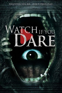 Watch If You Dare-watch