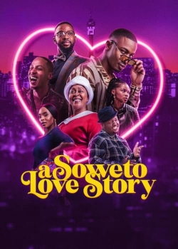 A Soweto Love Story-watch
