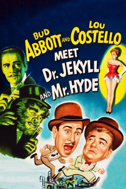 Abbott and Costello Meet Dr. Jekyll and Mr. Hyde-watch